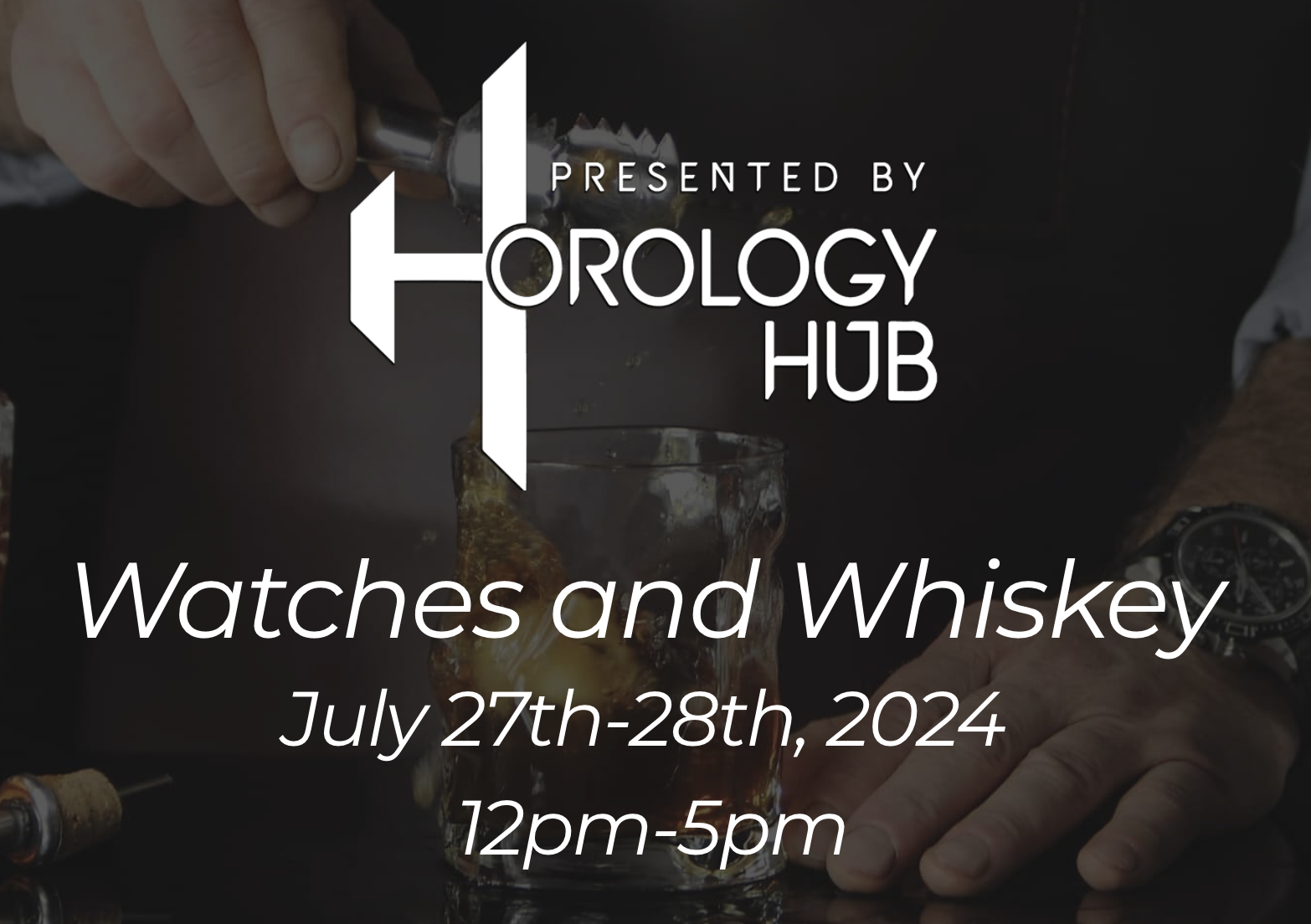 Watches and Whiskey 2024